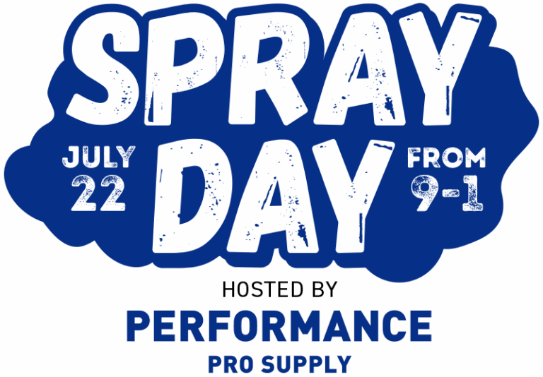 SPRAY DAY | July 22 from 9am-1pm | Hosted by Performance Pro Supply
