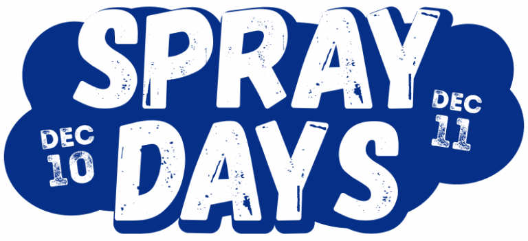 SPRAY DAYS | December 10 & 11
